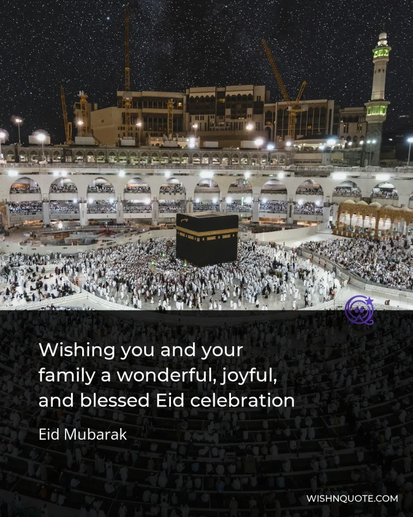 Wishing you and your family a wonderful, joyful, and blessed Eid celebration