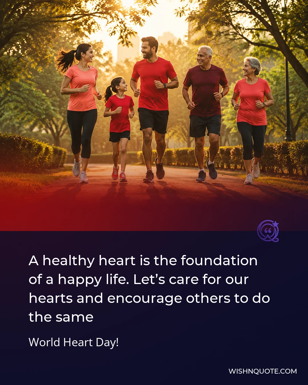 A healthy heart is the foundation of a happy life. Let’s care for our hearts and encourage others to do the same