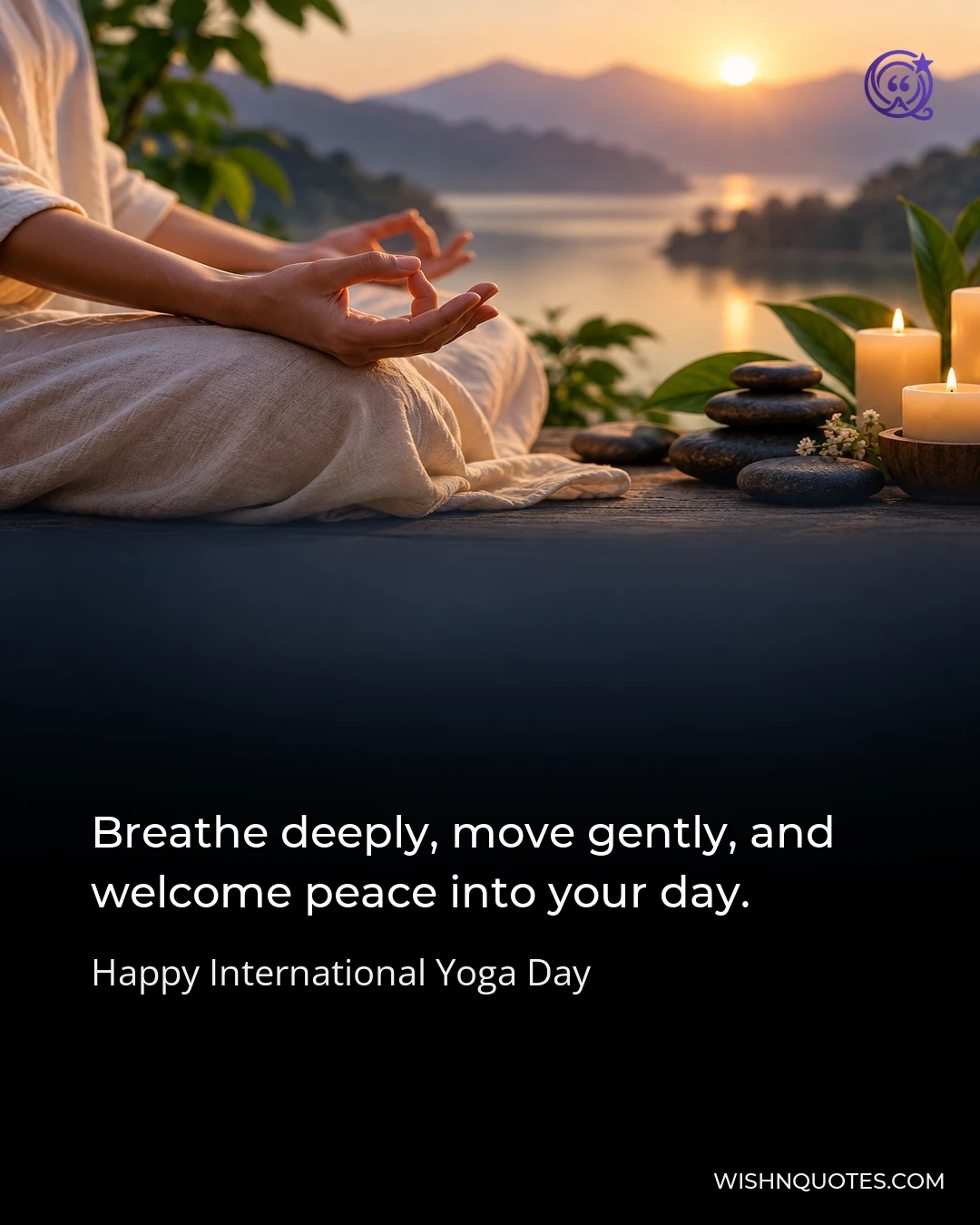 Breathe deeply, move gently, and welcome peace into your day.