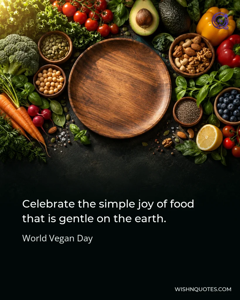 Celebrate the simple joy of food that is gentle on the earth.