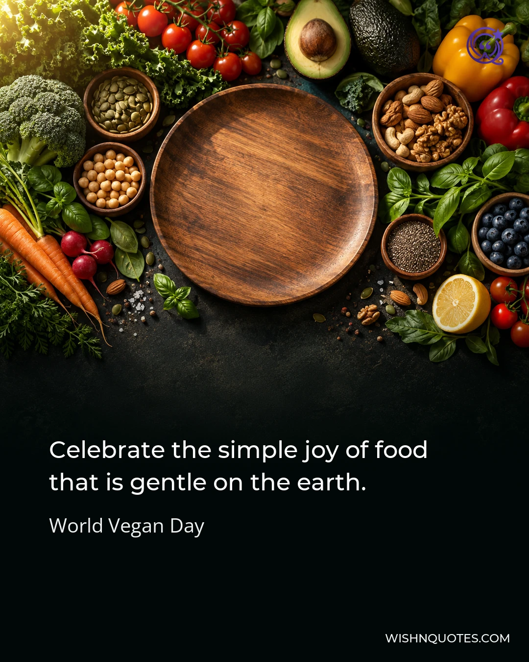 Celebrate the simple joy of food that is gentle on the earth.