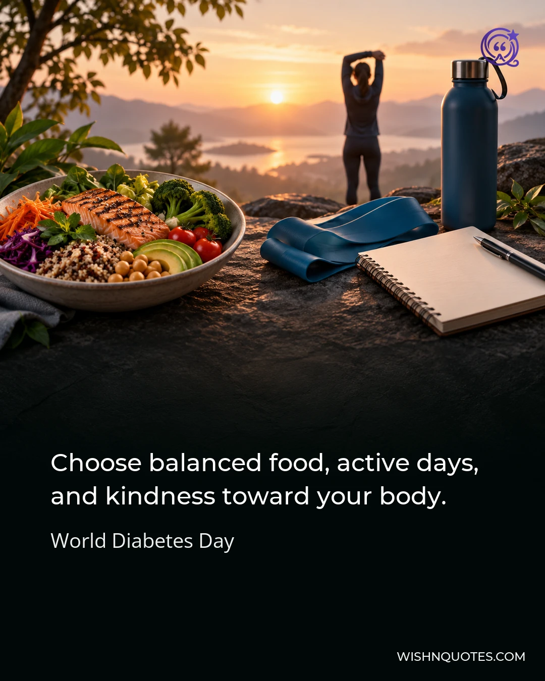 Choose balanced food, active days, and kindness toward your body.