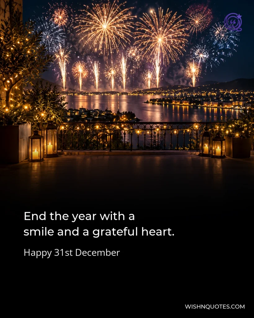 End the year with a smile and a grateful heart.