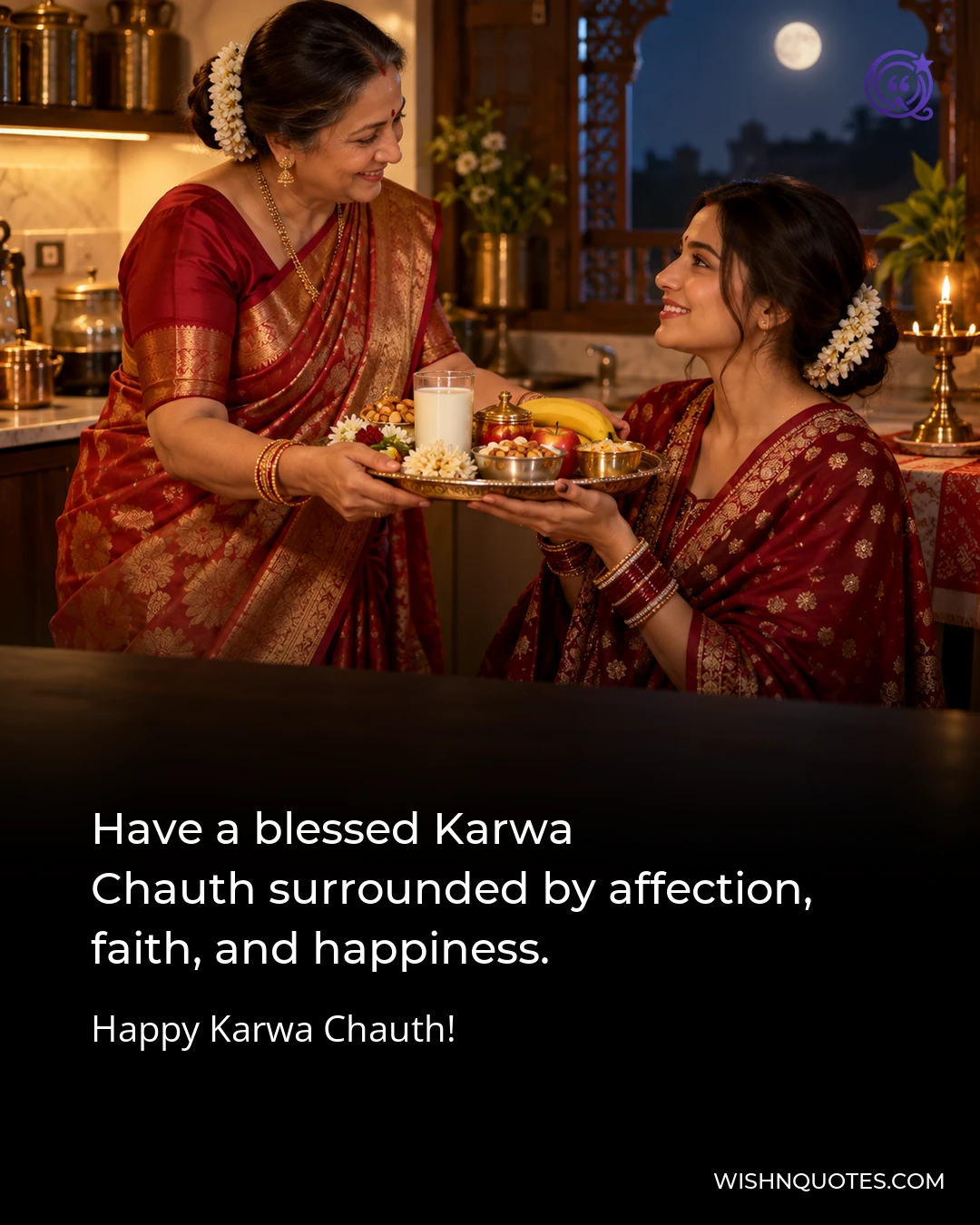 Have a blessed Karwa Chauth surrounded by affection, faith, and happiness.
