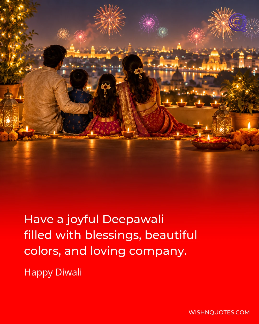 Have a joyful Deepawali filled with blessings, beautiful colors, and loving company.