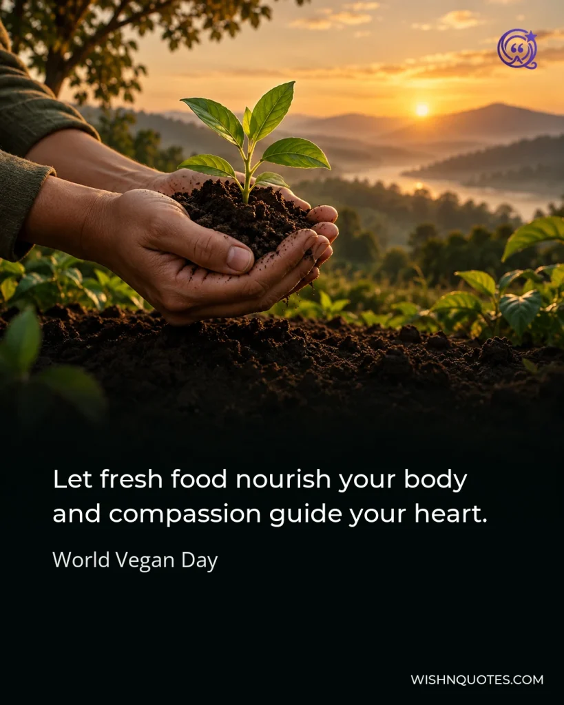 Let fresh food nourish your body and compassion guide your heart.