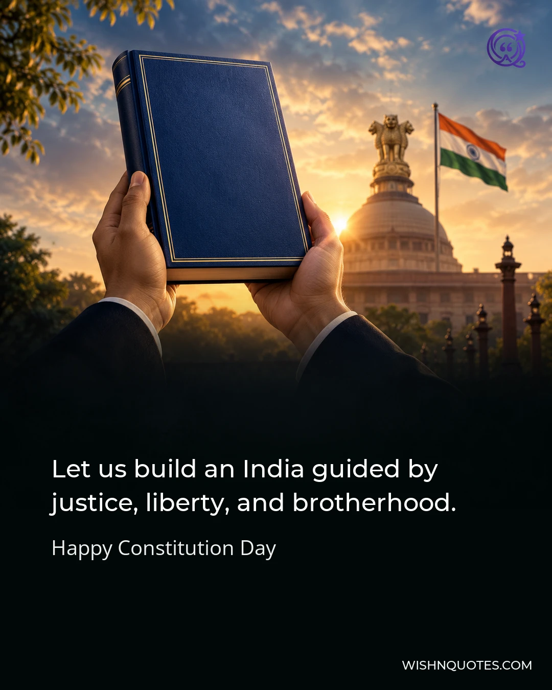 Let us build an India guided by justice, liberty, and brotherhood.