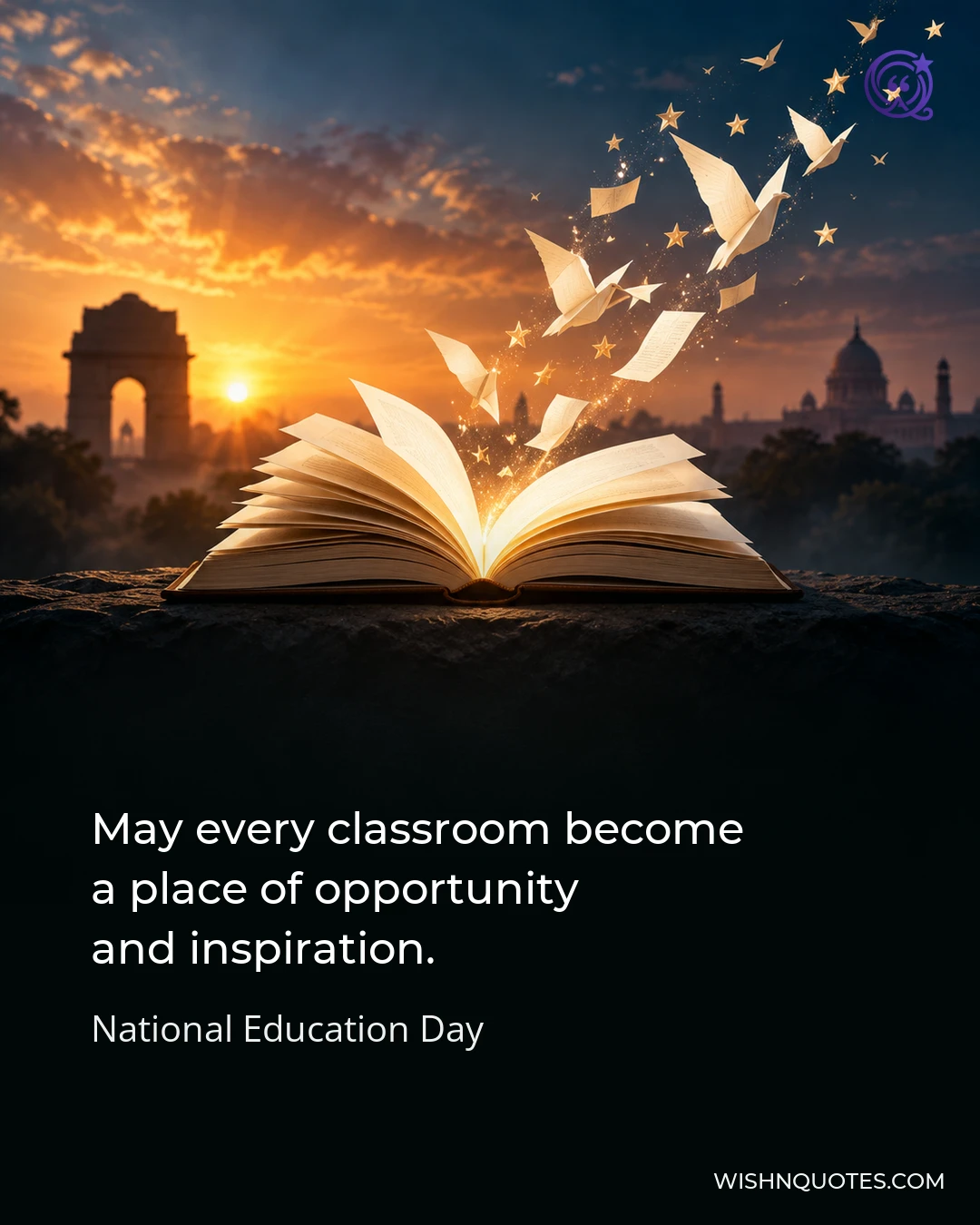 May every classroom become a place of opportunity and inspiration.