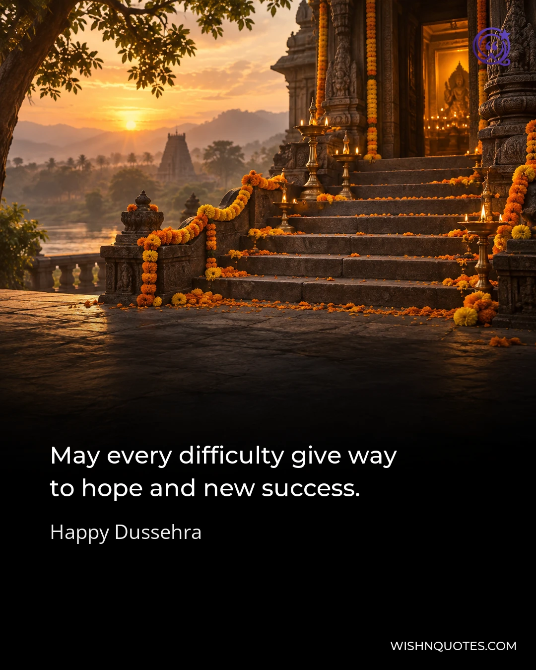 May every difficulty give way to hope and new success.