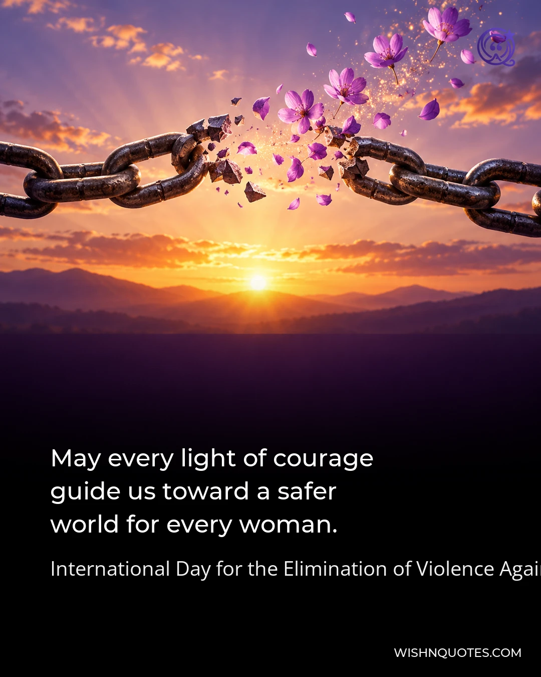 May every light of courage guide us toward a safer world for every woman.
