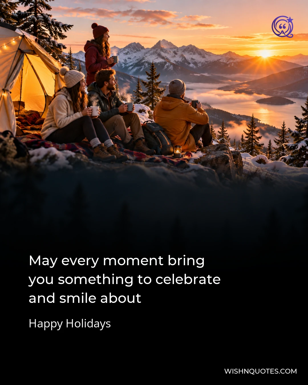 May every moment bring you something to celebrate and smile about
