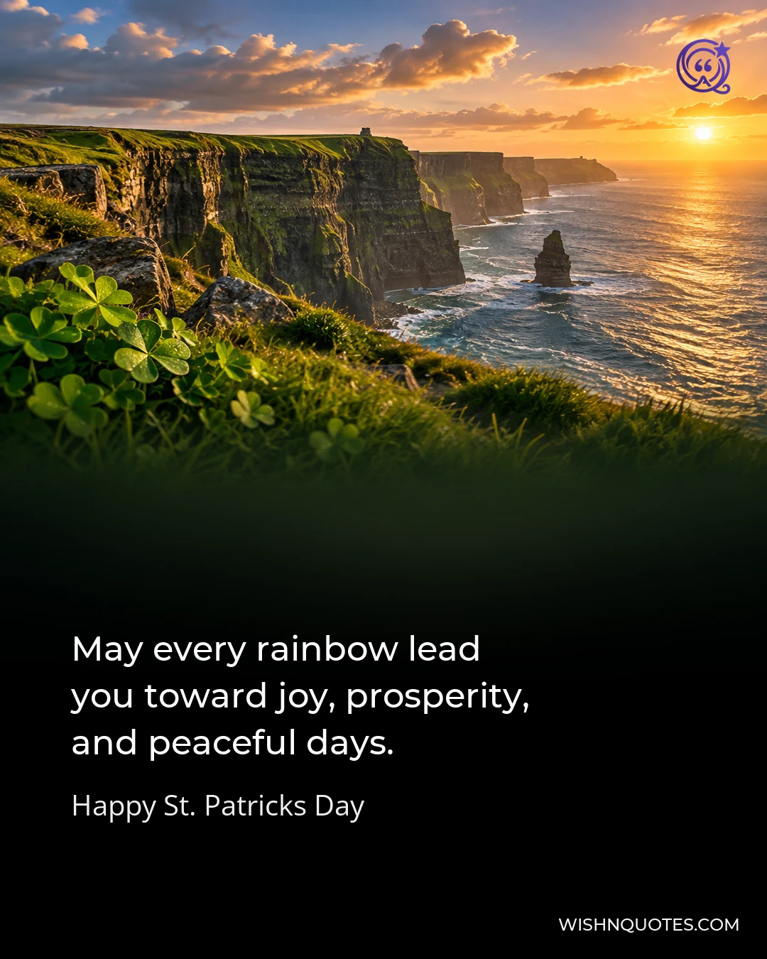 May every rainbow lead you toward joy, prosperity, and peaceful days.