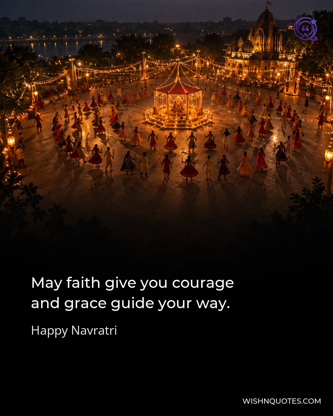 May faith give you courage and grace guide your way.