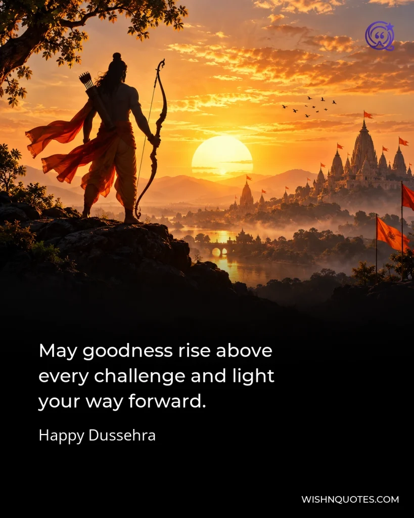 May goodness rise above every challenge and light your way forward.