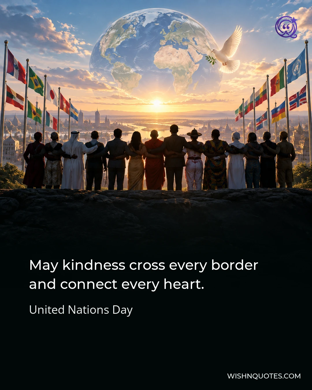 May kindness cross every border and connect every heart.