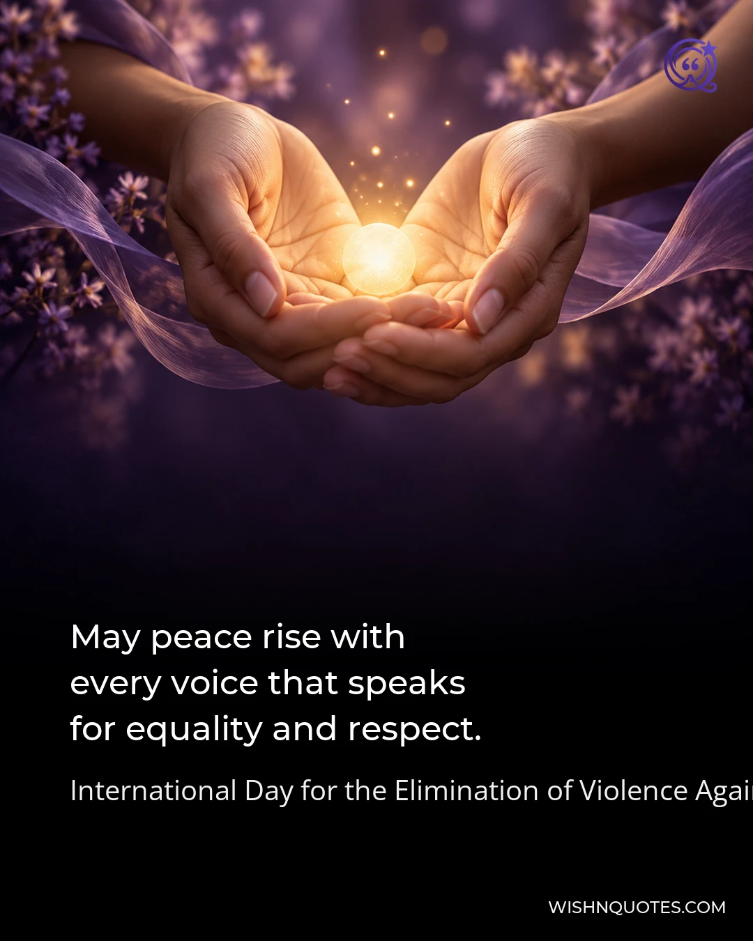 May peace rise with every voice that speaks for equality and respect.