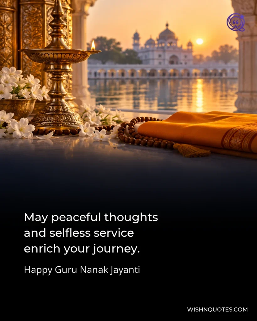May peaceful thoughts and selfless service enrich your journey.