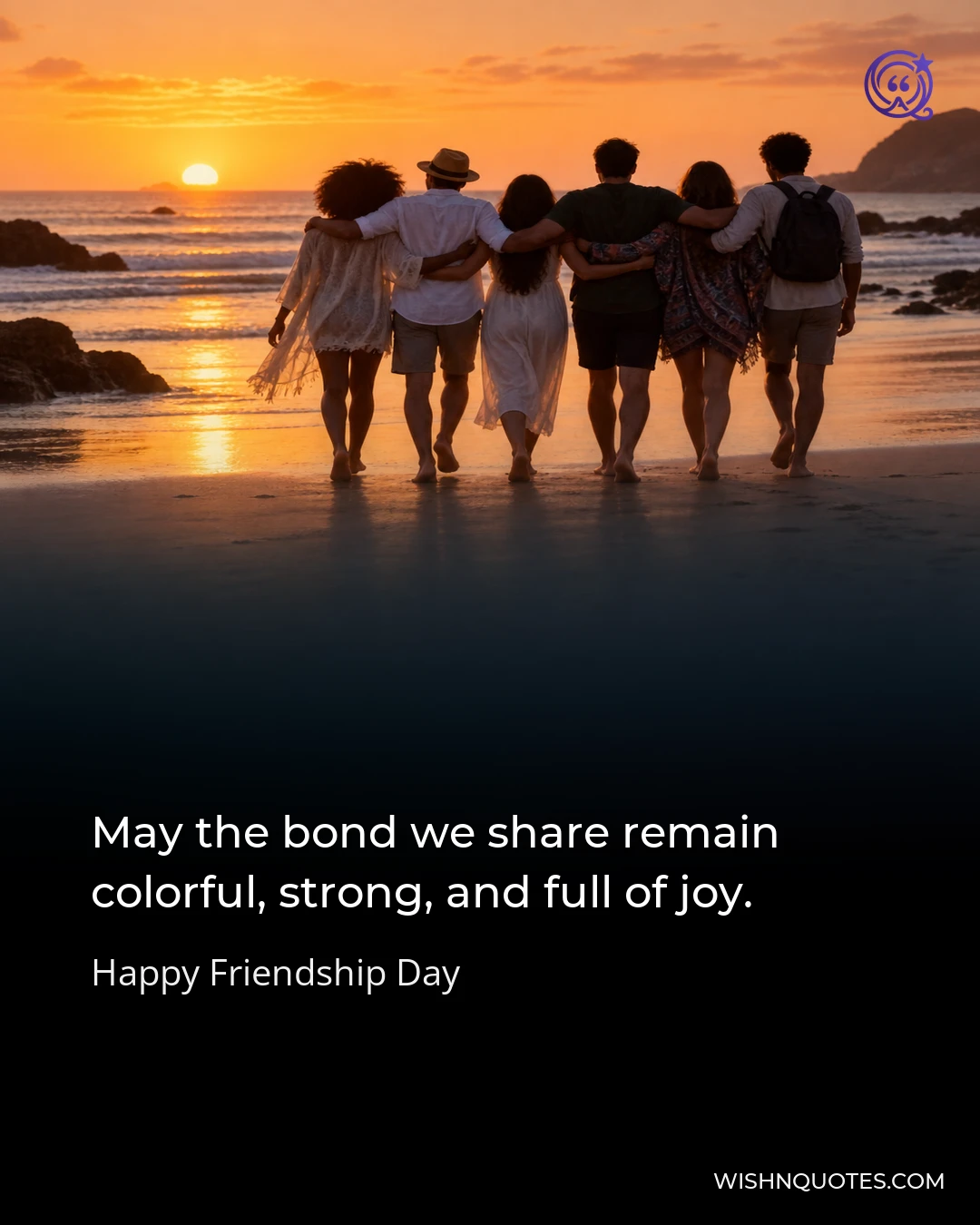 May the bond we share remain colorful, strong, and full of joy.