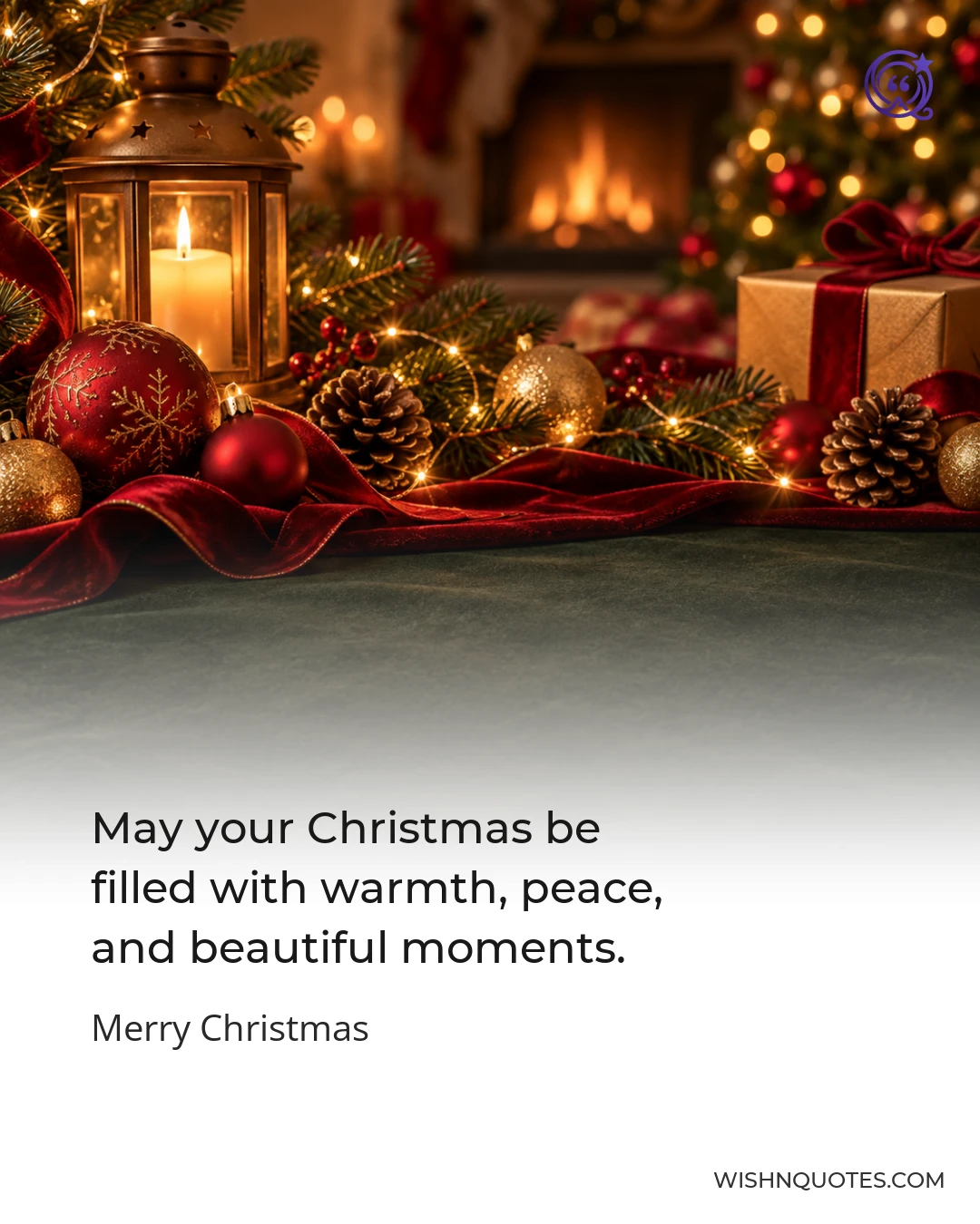 May your Christmas be filled with warmth, peace, and beautiful moments.