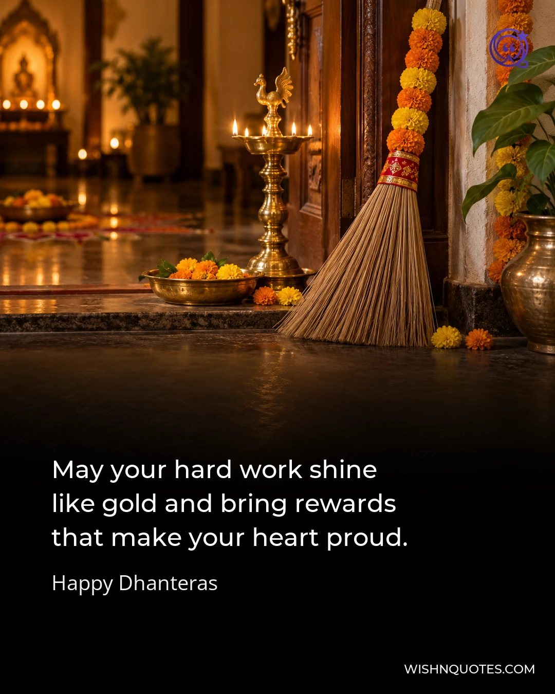 May your hard work shine like gold and bring rewards that make your heart proud.