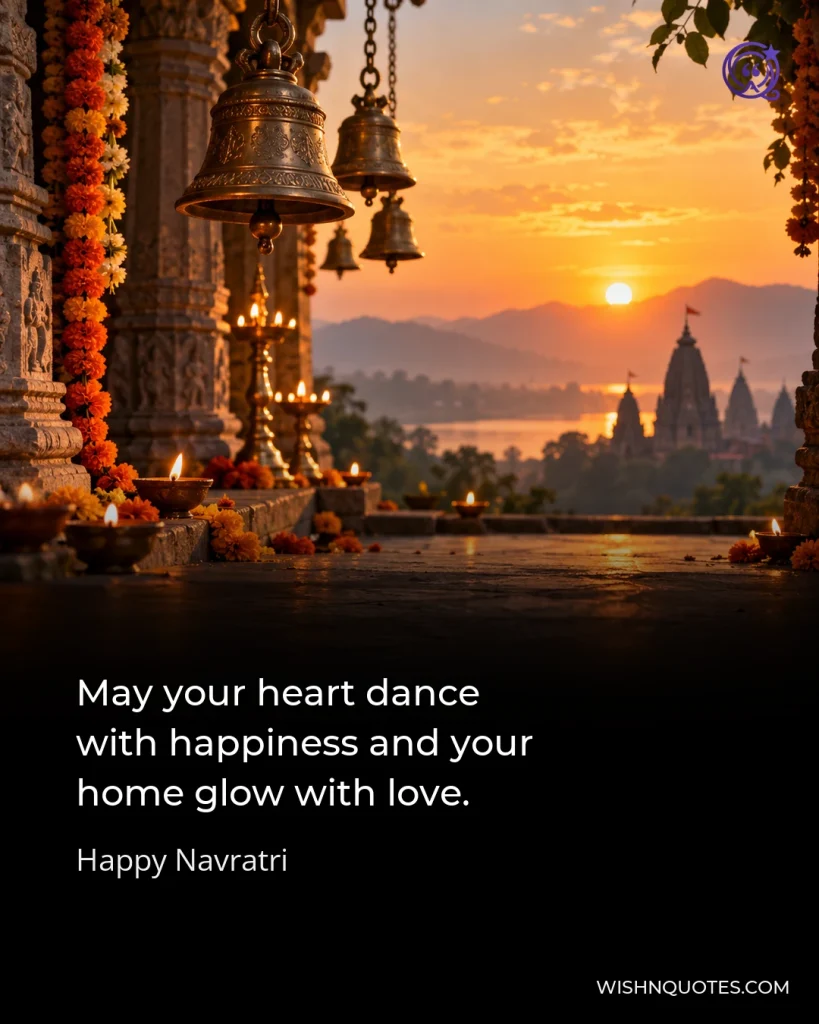 May your heart dance with happiness and your home glow with love.