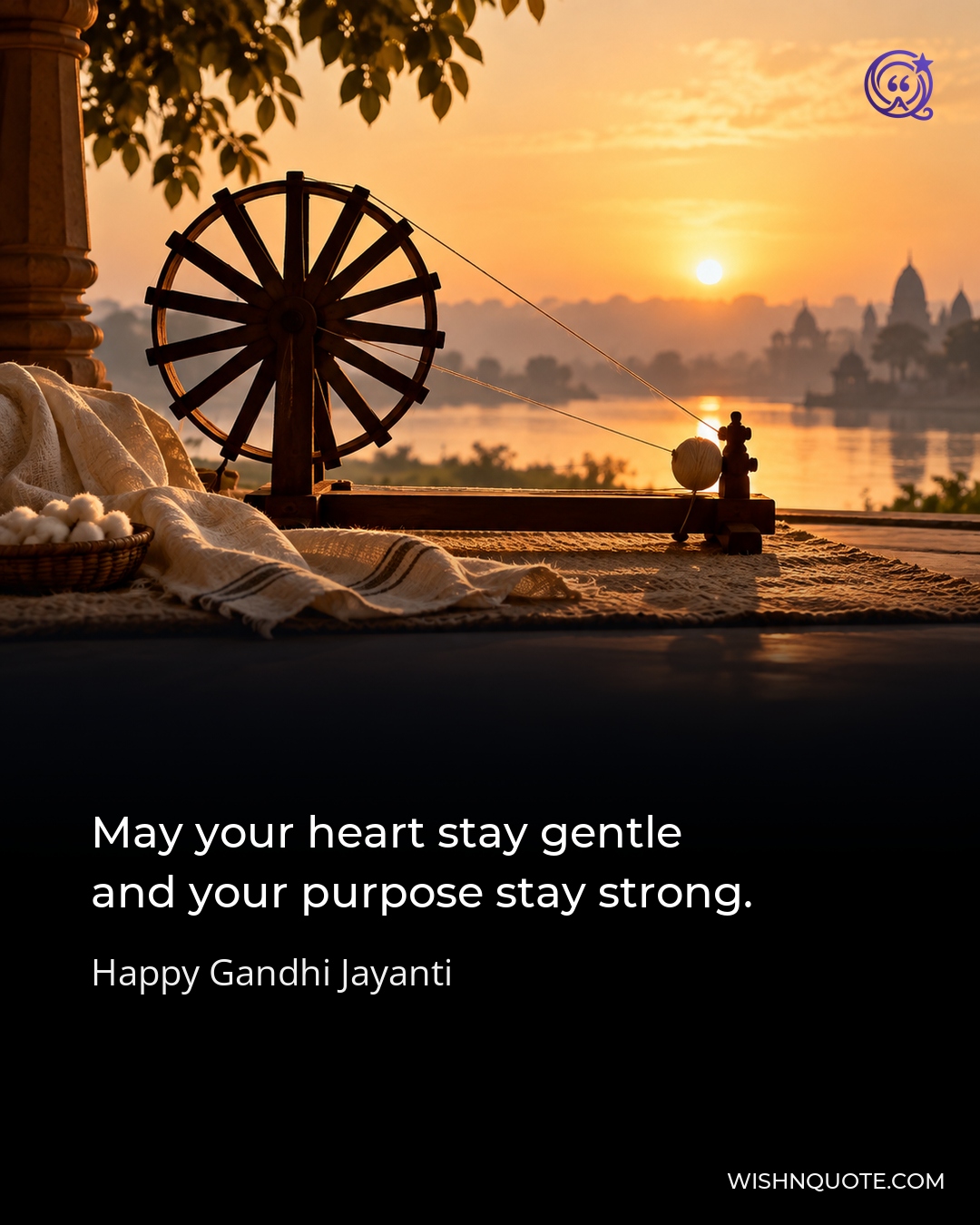 May your heart stay gentle and your purpose stay strong.
