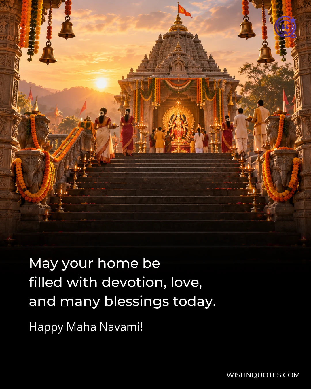 May your home be filled with devotion, love, and many blessings today.