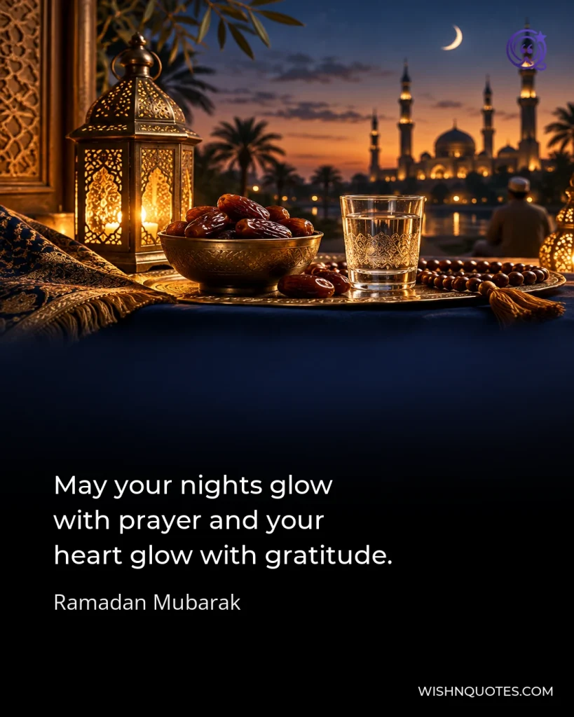 May your nights glow with prayer and your heart glow with gratitude.