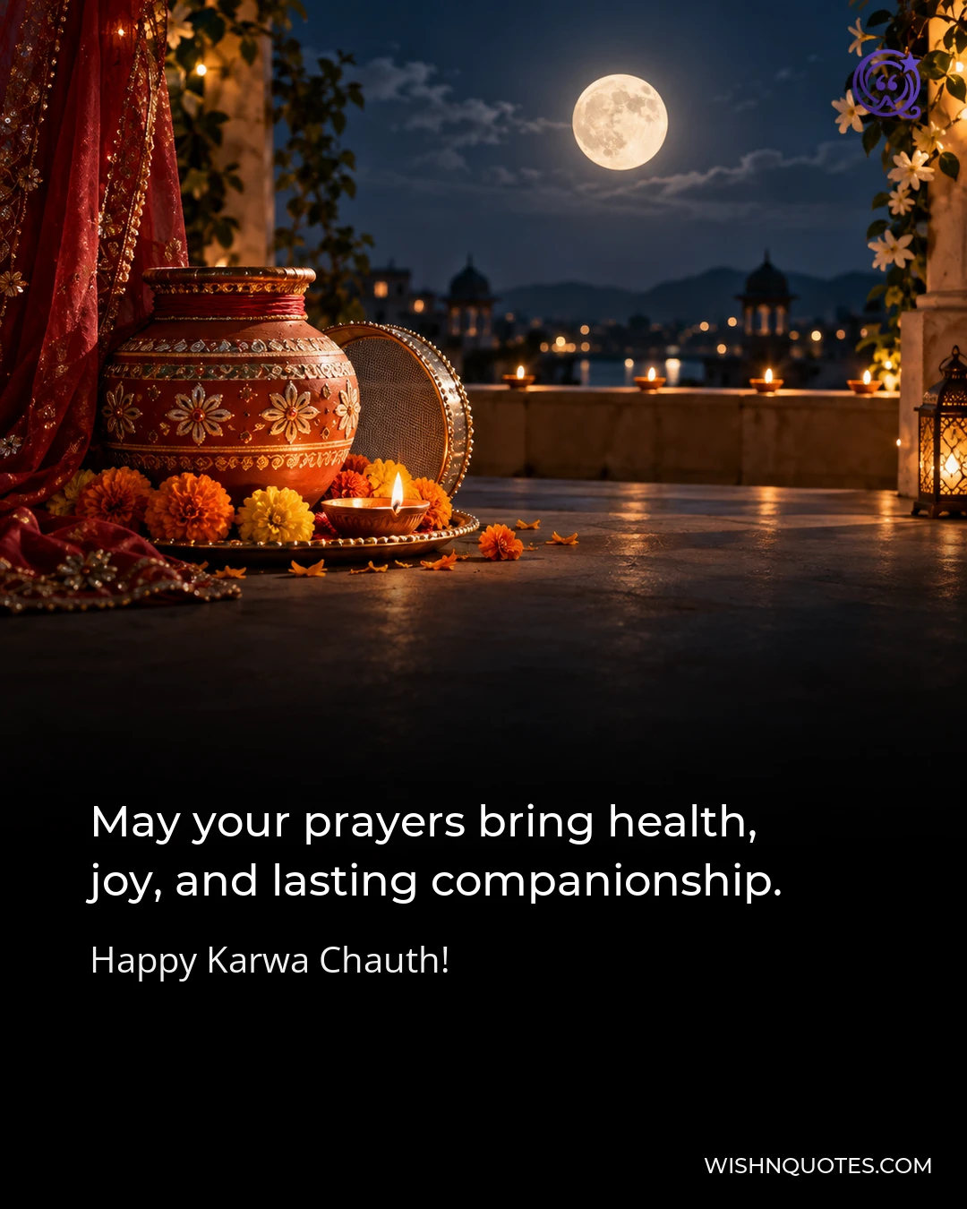 May your prayers bring health, joy, and lasting companionship.