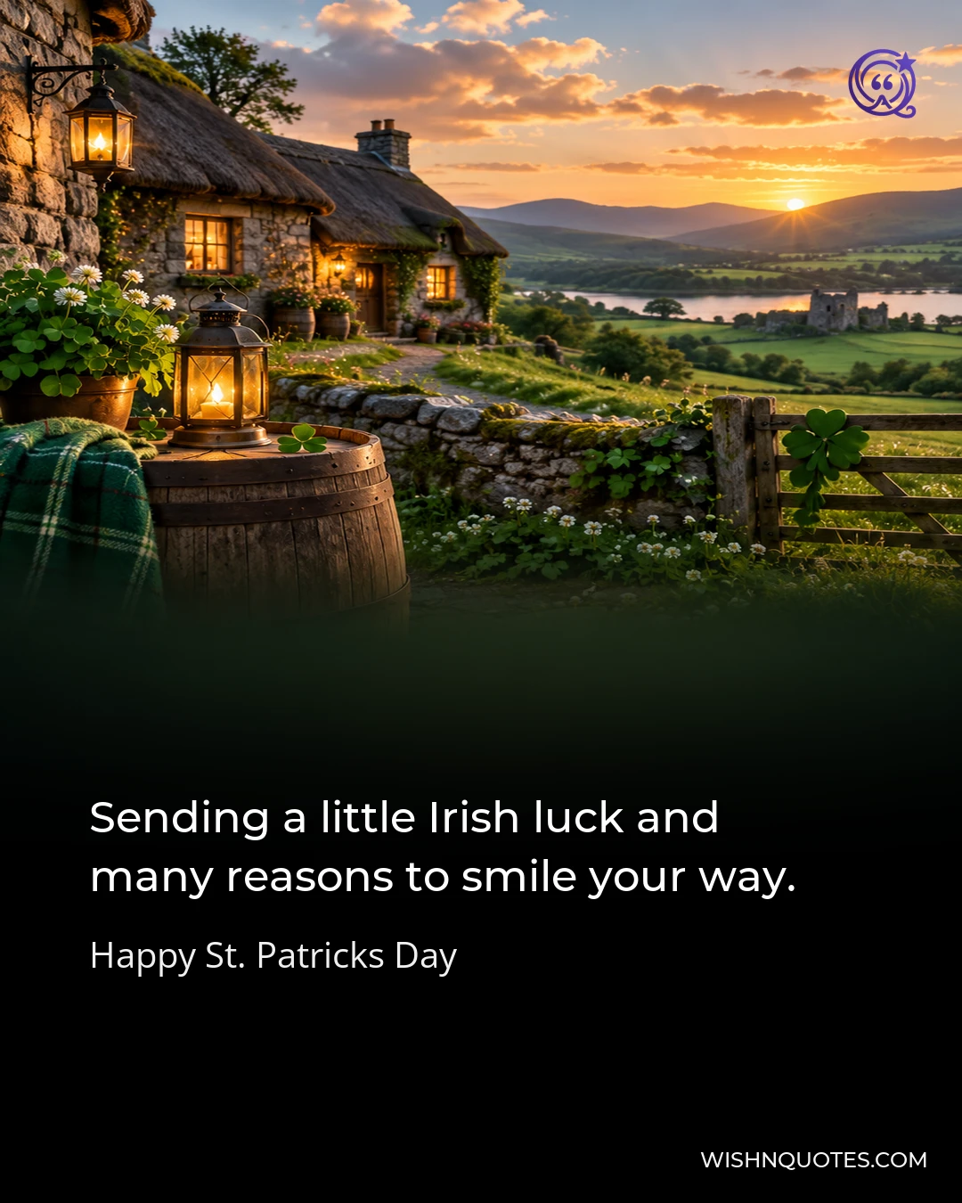 Sending a little Irish luck and many reasons to smile your way.