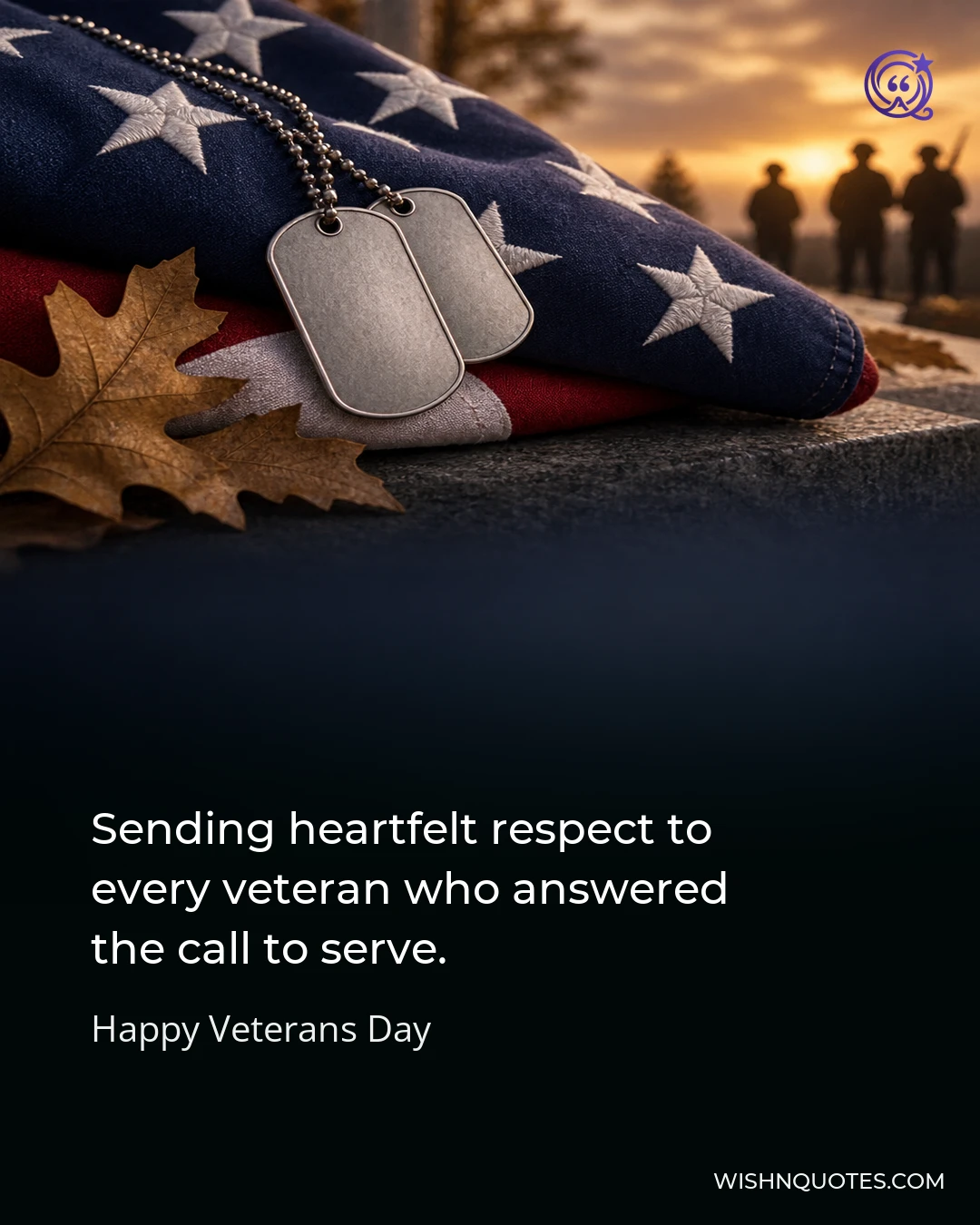 Sending heartfelt respect to every veteran who answered the call to serve.