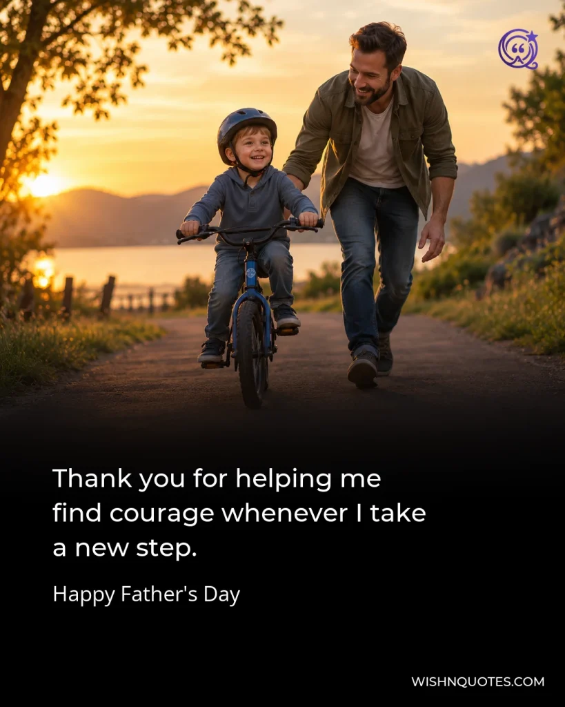 Thank you for helping me find courage whenever I take a new step.