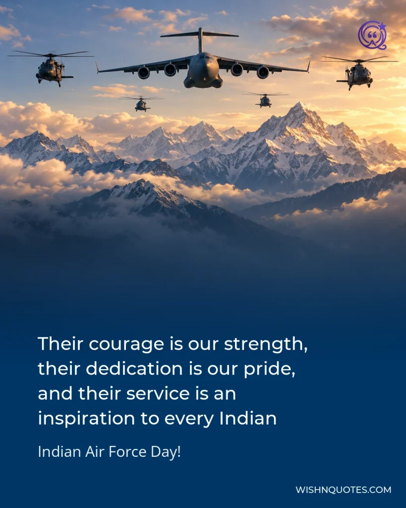 Their courage is our strength, their dedication is our pride, and their service is an inspiration to every Indian