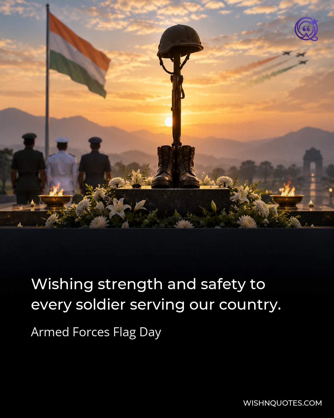 Wishing strength and safety to every soldier serving our country.