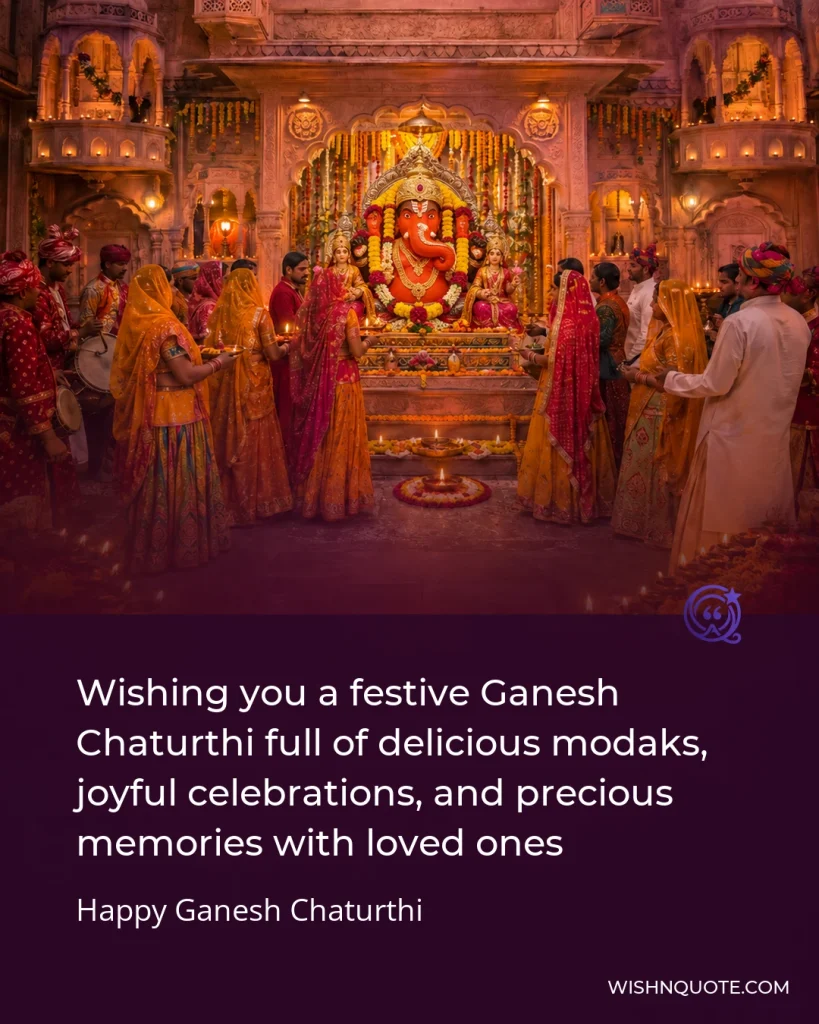 Wishing you a festive Ganesh Chaturthi full of delicious modaks, joyful celebrations, and precious memories with loved ones
