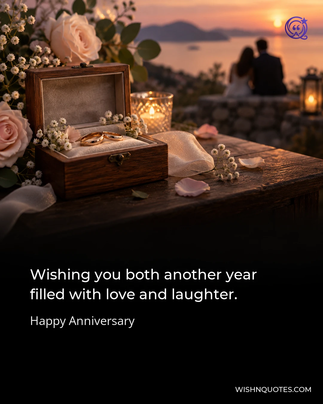 Wishing you both another year filled with love and laughter.