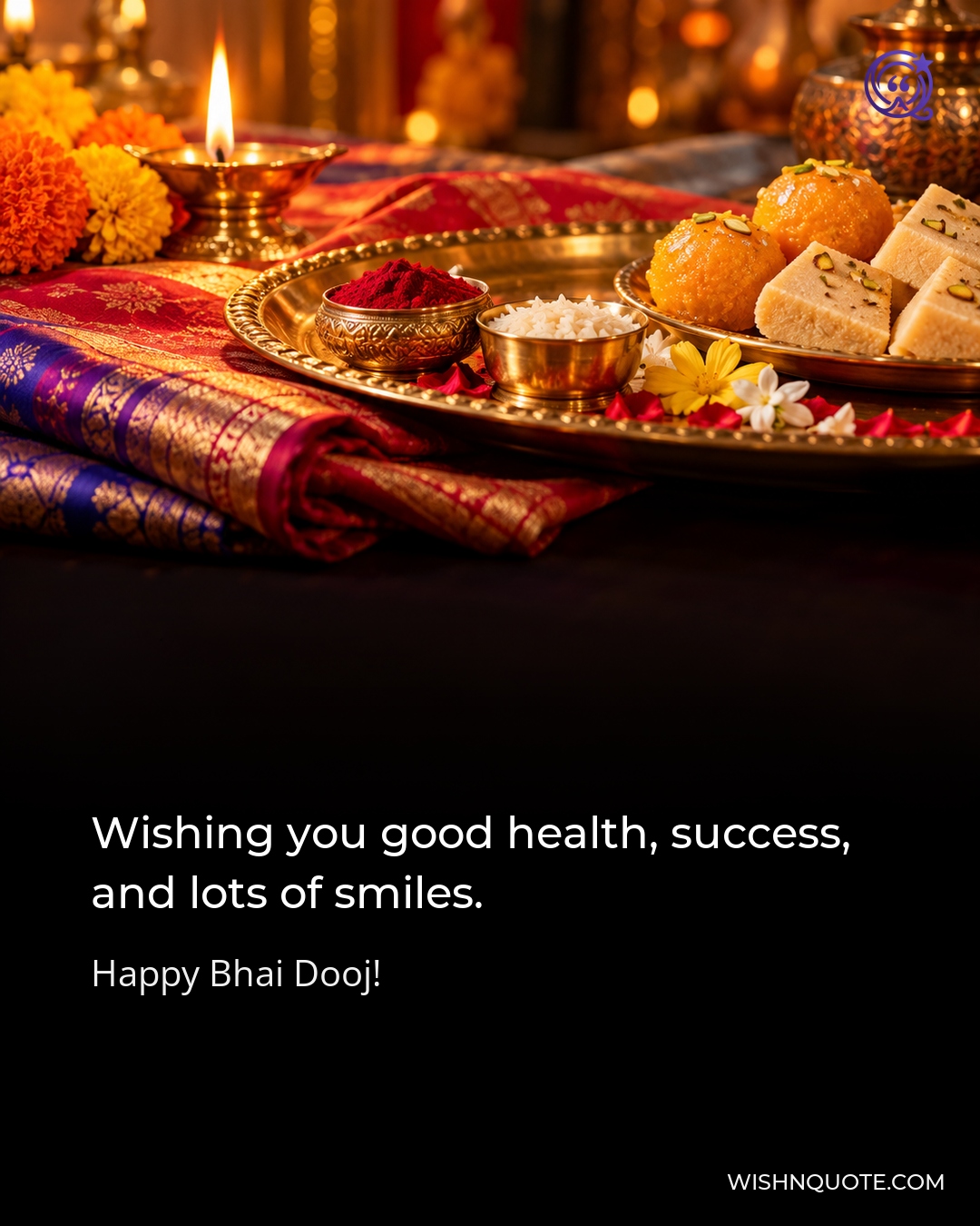 Wishing you good health, success, and lots of smiles.
