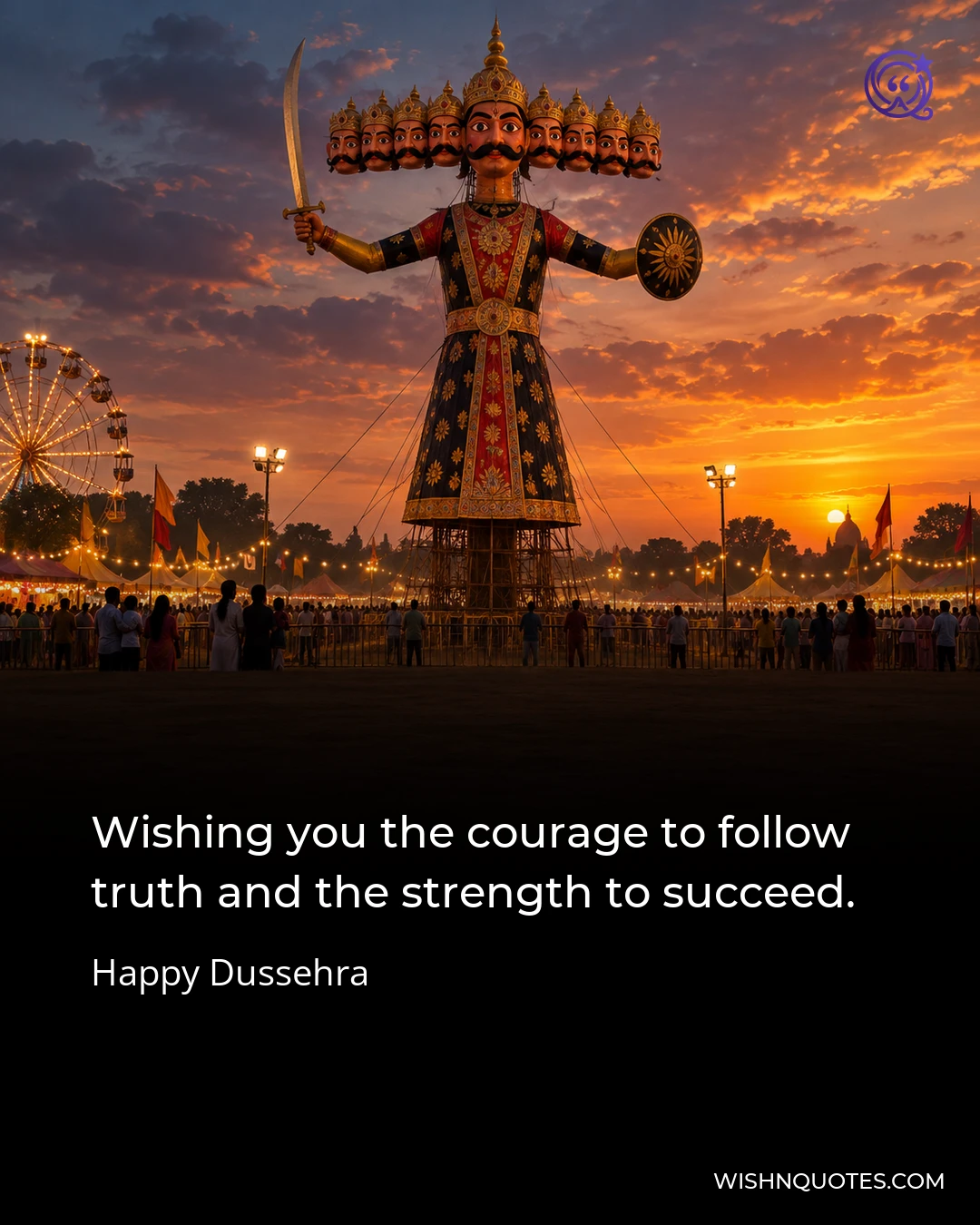 Wishing you the courage to follow truth and the strength to succeed.