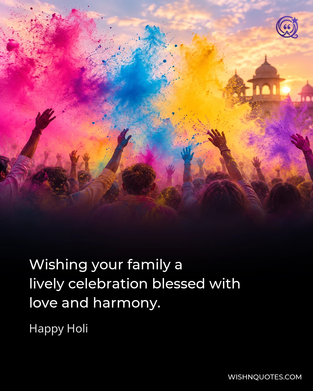 Wishing your family a lively celebration blessed with love and harmony.